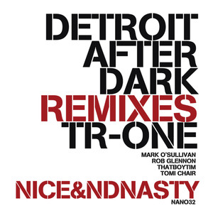 Detroit After Dark Remixes