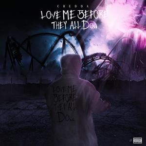 Love Me Before They All Do (Explicit)