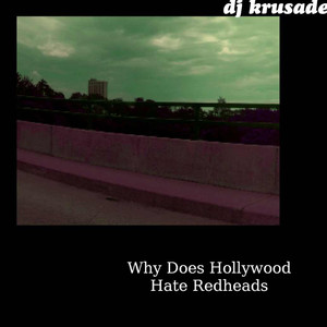 Why Does Hollywood Hate Redheads