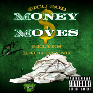 Money Moves (Explicit)