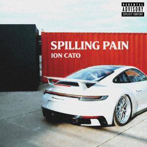 Spilling Pain (Explicit)