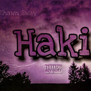 Haki (Explicit)