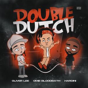 Double Dutch (Explicit)