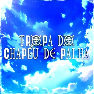 Tropa do chapéu de palha