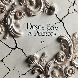 Desce com a perereca (Explicit)