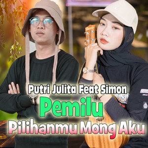 Pemilu Pilihanmu Mong Aku