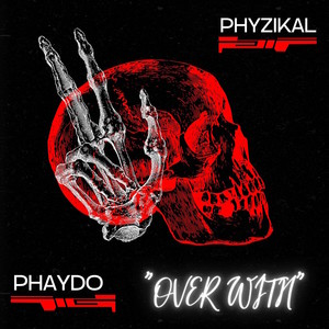 Over With (Explicit)