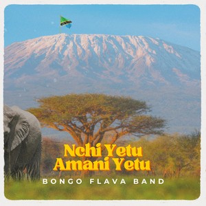 Nchi Yetu - Amani Yetu