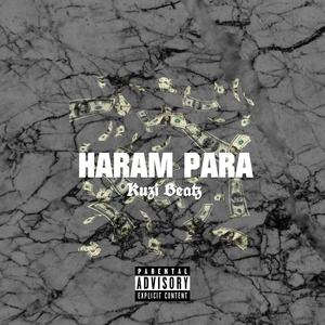 Haram Para (Explicit)