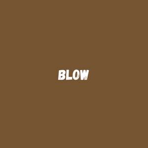 Blow