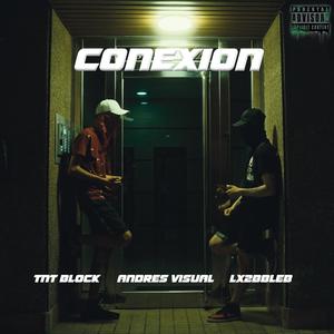 Conexión (feat. TNT BLOCK)