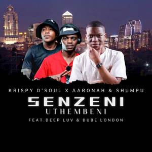 Senzeni Uthembeni (Explicit)