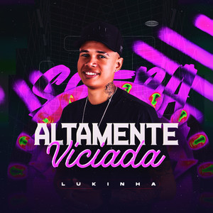 Altamente Viciada