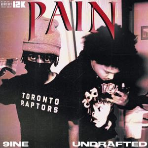 Pain (feat. 9ine) (Explicit)