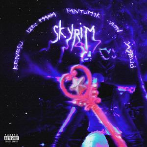 Skyrim (feat. Izec Maria, Fantum1k, V!on & JayBud) [Explicit]