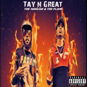 Tay N Great (Explicit)