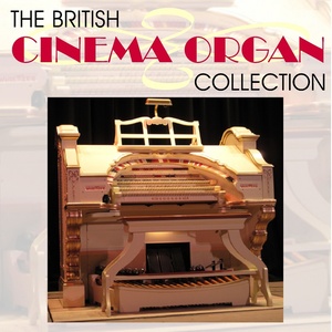 The British Cinema Organ Collection