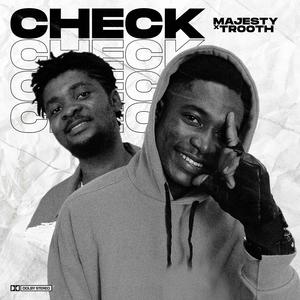 Check (feat. Trooth Wordsmith)