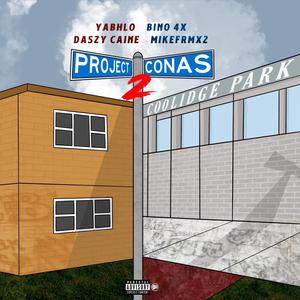 Project Conas Pt. 2 (feat. Fl Pabhlo, Mikefrmx2 & Daszy Caine) (Explicit)