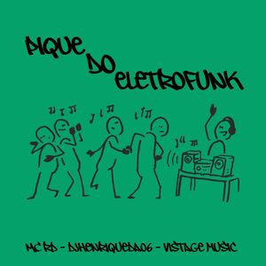 Pique do Eletrofunk