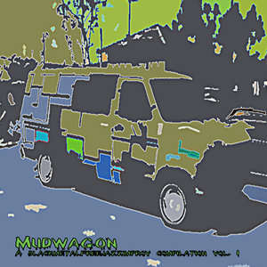 Mudwagon; A blackmetalfreejazzimprov compilation, Vol. 1