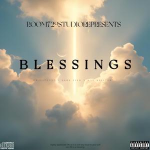 Blessings (feat. Skrr fied & Kay spliter) (Explicit)