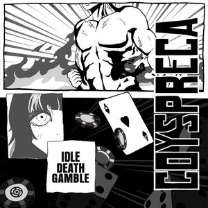 IDLE DEATH GAMBLE