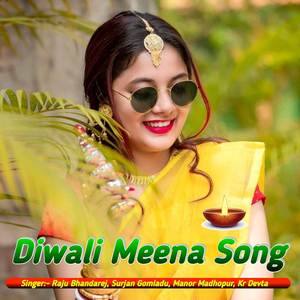 Diwali Meena Song