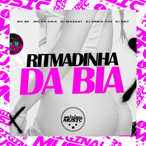 RITMADINHA DA BIA (Explicit)