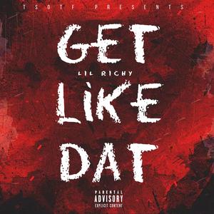 Get Like Dat (Explicit)