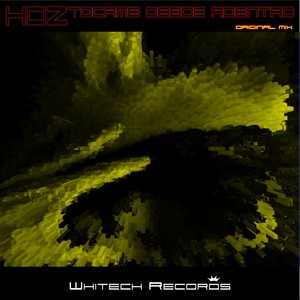 Tocame Desde Adentro (Original Mix)