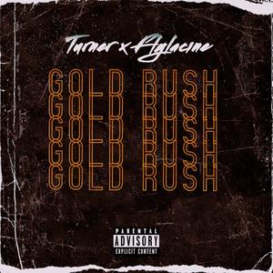 Gold Rush (feat. Flylacine) (Explicit)