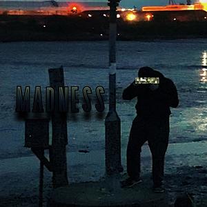 MADNESS (Explicit)