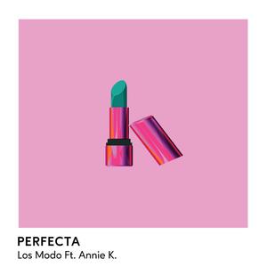 Perfecta(feat. Annie K.)