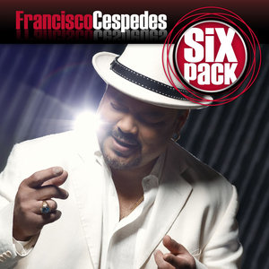 Six Pack: Francisco Céspedes - EP (Digital)