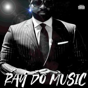 RAY DO MUSIC (Explicit)