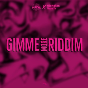 Gimme Riddim (LUCID Remix)