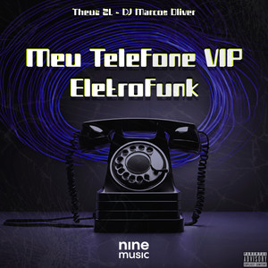 Meu Telefone VIP Eletrofunk (Explicit)