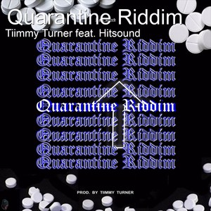 Quarantine Riddim