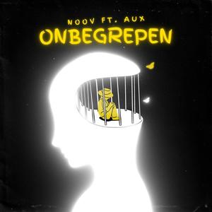 Onbegrepen (feat. Aux)