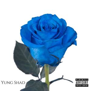 Blue Rose (Explicit)