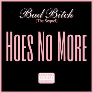 Hoes No More (Explicit)