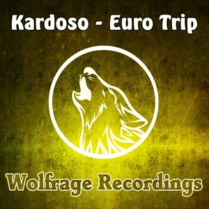 Euro Trip (Original Mix)