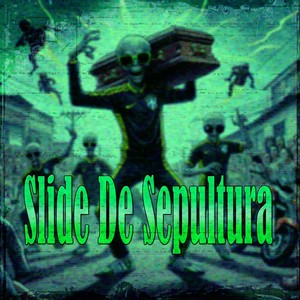 Slide De Sepultura (Explicit)