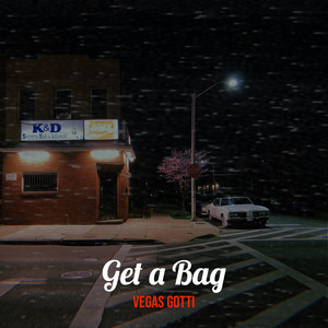 Get a Bag (Explicit)