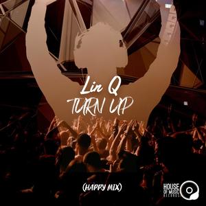 Turn Up (Happy Mix)