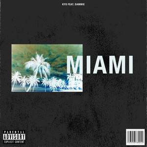 Miami (Explicit)