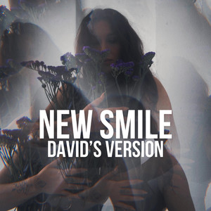 New Smile (David's Version)