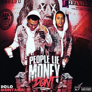 People Lie Money Dont (Explicit)