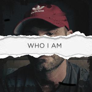 Who I Am (Explicit)